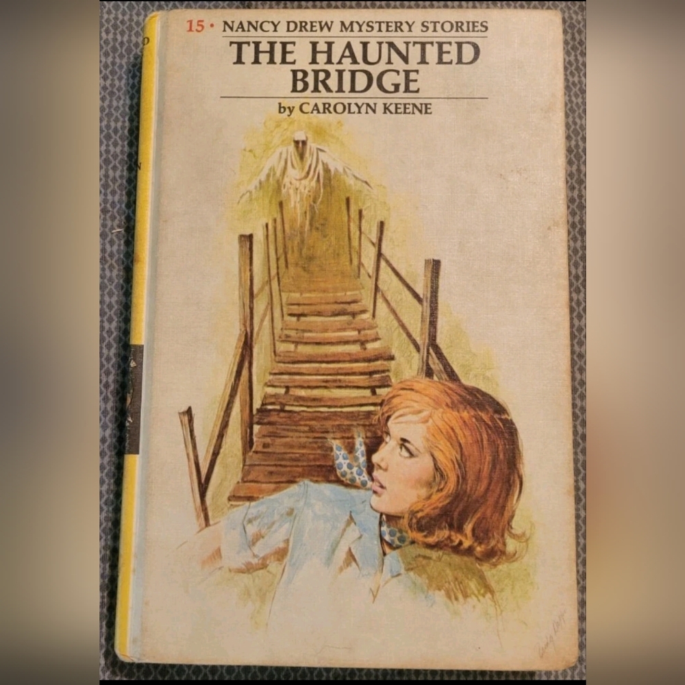 Nancy Drew #15 The Haunted Bridge 1972 Good Condition Hardcover Grosset & Dunlap